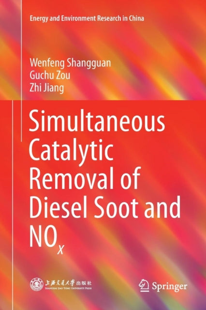 Book cover of: Simultaneous Catalytic Removal of Diesel Soot and NOx. By: Wenfeng Shangguan