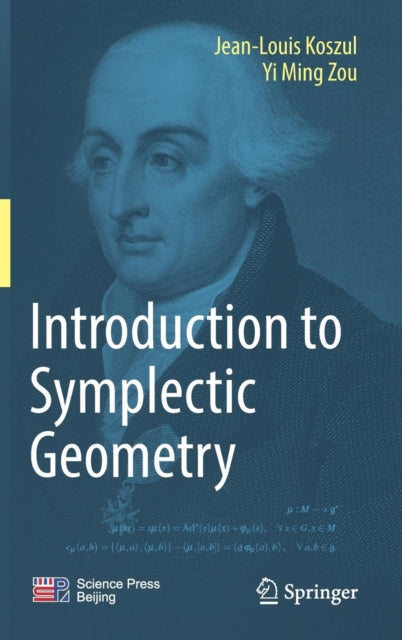 Book cover of: Introduction to Symplectic Geometry. By: Jean-Louis Koszul