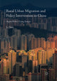 Book cover of: Rural Urban Migration and Policy Intervention in China. By: Li Sun