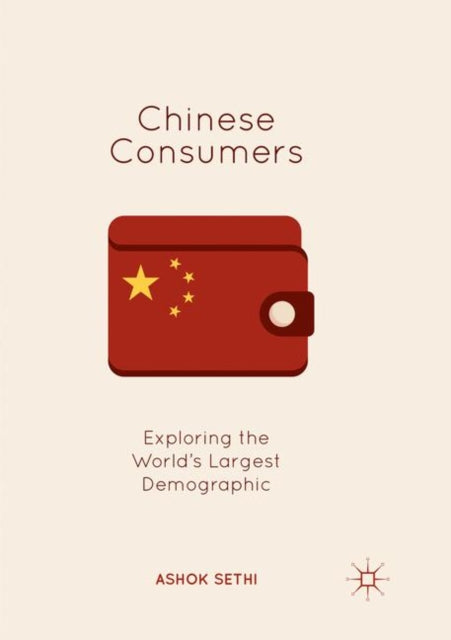 Book cover of: Chinese Consumers. By: Ashok Sethi
