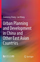 Book cover of: Urban Planning and Development in China and Other East Asian Countries. By: Guanzeng Zhang