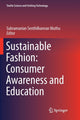 Book cover of: Sustainable Fashion: Consumer Awareness and Education