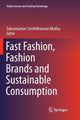 Book cover of: Fast Fashion, Fashion Brands and Sustainable Consumption