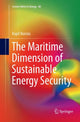 Book cover of: Maritime Dimension of Sustainable Energy Security. By: Kapil Narula