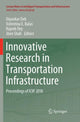 Book cover of: Innovative Research in Transportation Infrastructure. By: Dipankar Deb