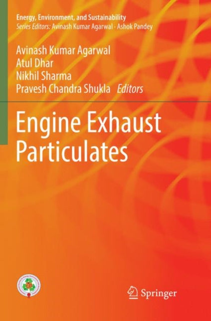 Book cover of: Engine Exhaust Particulates. By: Avinash Kumar Agarwal
