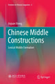 Book cover of: Chinese Middle Constructions. By: Jiajuan Xiong