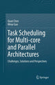 Book cover of: Task Scheduling for Multi-core and Parallel Architectures. By: Quan Chen