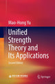Book cover of: Unified Strength Theory and Its Applications. By: Mao-Hong Yu