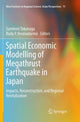 Book cover of: Spatial Economic Modelling of Megathrust Earthquake in Japan. By: Suminori Tokunaga