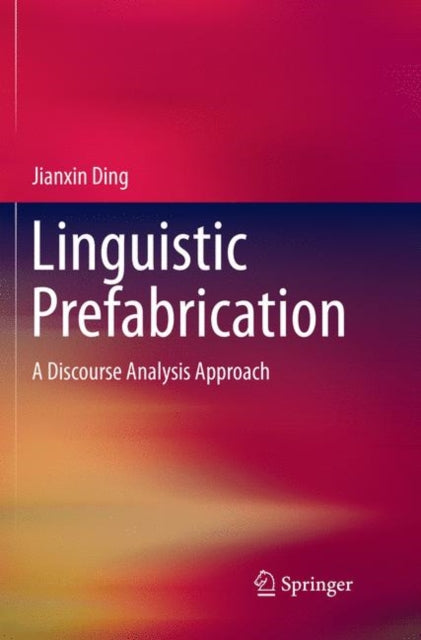 Book cover of: Linguistic Prefabrication. By: Jianxin Ding