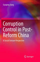 Book cover of: Corruption Control in Post-Reform China. By: Guoping Jiang