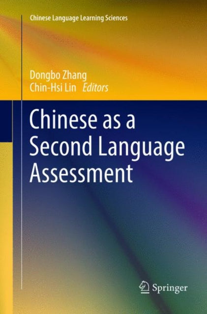 Book cover of: Chinese as a Second Language Assessment