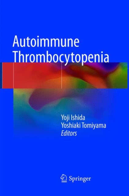 Book cover of: Autoimmune Thrombocytopenia. By: Yoji Ishida