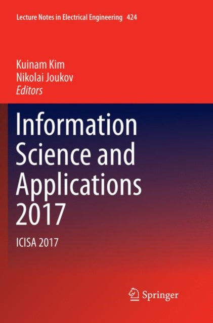 Book cover of: Information Science and Applications 2017. By: Kuinam Kim