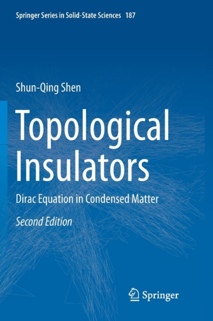 Book cover of: Topological Insulators. By: Shun-Qing Shen