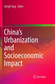Book cover of: China’s Urbanization and Socioeconomic Impact. By: Zongli Tang