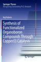 Book cover of: Synthesis of Functionalized Organoboron Compounds Through Copper(I) Catalysis. By: Koji Kubota