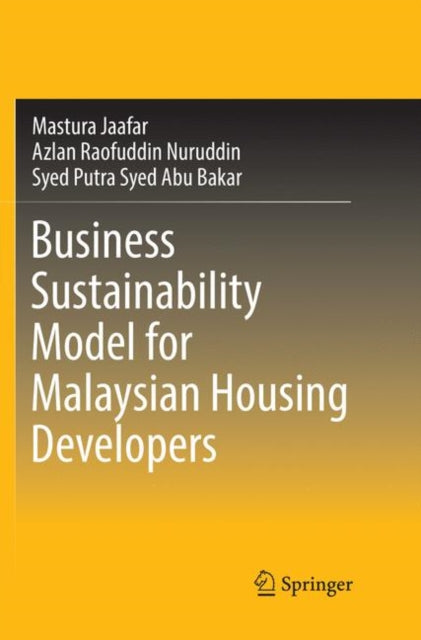 Book cover of: Business Sustainability Model for Malaysian Housing Developers. By: Mastura Jaafar