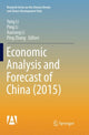 Book cover of: Economic Analysis and Forecast of China (2015)