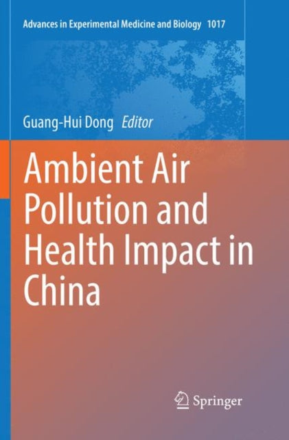 Book cover of: Ambient Air Pollution and Health Impact in China. By: Guang-Hui Dong