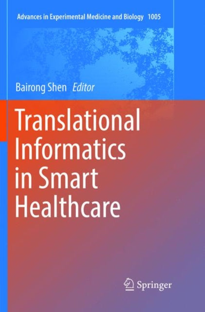Book cover of: Translational Informatics in Smart Healthcare. By: Bairong Shen
