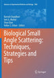 Book cover of: Biological Small Angle Scattering: Techniques, Strategies and Tips. By: Barnali Chaudhuri