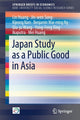 Book cover of: Japan Study as a Public Good in Asia. By: Lin Huang