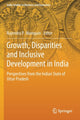 Book cover of: Growth, Disparities and Inclusive Development in India. By: Rajendra P. Mamgain