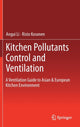 Book cover of: Kitchen Pollutants Control and Ventilation. By: Angui Li