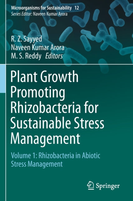Book cover of: Plant Growth Promoting Rhizobacteria for Sustainable Stress Management. By: R. Z. Sayyed