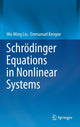 Book cover of: Schrodinger Equations in Nonlinear Systems. By: Wu-Ming Liu