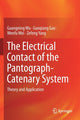 Book cover of: Electrical Contact of the Pantograph-Catenary System. By: Guangning Wu