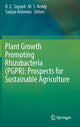 Book cover of: Plant Growth Promoting Rhizobacteria (PGPR): Prospects for Sustainable Agriculture. By: R. Z. Sayyed