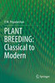 Book cover of: PLANT BREEDING: Classical to Modern. By: P. M. Priyadarshan