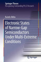 Book cover of: Electronic States of Narrow-Gap Semiconductors Under Multi-Extreme Conditions. By: Kazuto Akiba