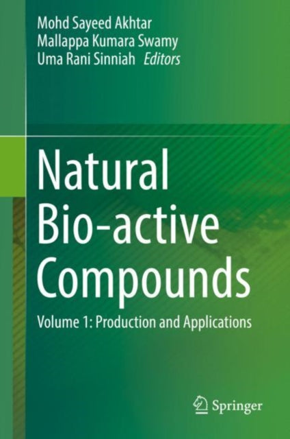 Book cover of: Natural Bio-active Compounds. By: Mohd Sayeed Akhtar