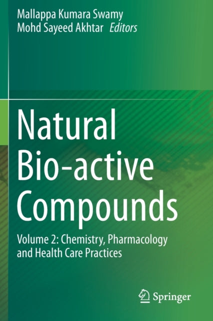Book cover of: Natural Bio-active Compounds. By: Mallappa Kumara Swamy