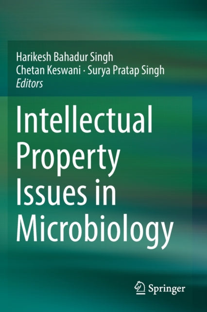 Book cover of: Intellectual Property Issues in Microbiology. By: Harikesh Bahadur Singh