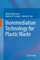 Book cover of: Bioremediation Technology  for Plastic Waste. By: Mohd Shahnawaz