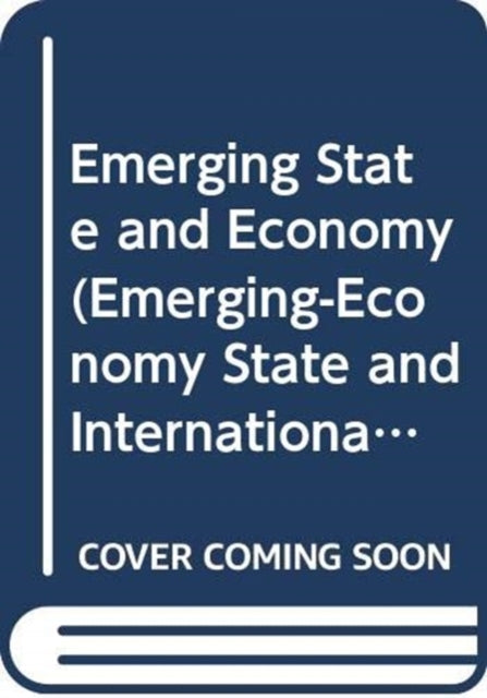 Book cover of: Emerging State and Economy. By: Takashi Shiraishi