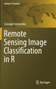Book cover of: Remote Sensing Image Classification in R. By: Courage Kamusoko