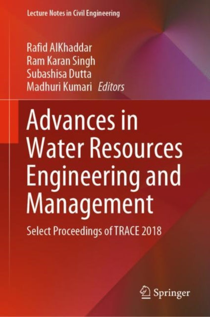 Book cover of: Advances in Water Resources Engineering and Management. By: Rafid AlKhaddar
