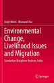 Book cover of: Environmental Change, Livelihood Issues and Migration. By: Avijit Mistri