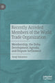 Book cover of: Recently Acceded Members of the World Trade Organization. By: Kenji Takamiya