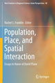 Book cover of: Population, Place, and Spatial Interaction. By: Rachel S. Franklin