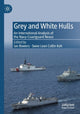 Book cover of: Grey and White Hulls. By: Ian Bowers