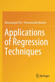 Book cover of: Applications of Regression Techniques. By: Manoranjan Pal