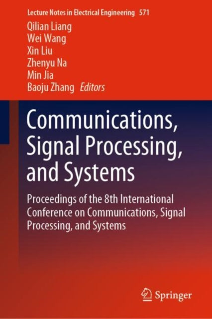 Book cover of: Communications, Signal Processing, and Systems. By: Qilian Liang