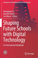 Book cover of: Shaping Future Schools with Digital Technology. By: Shengquan Yu